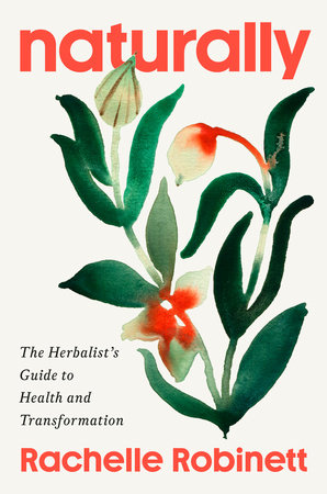 Naturally by Rachelle Robinett, RH (AHG)