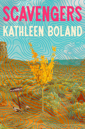 Scavengers by Kathleen Boland