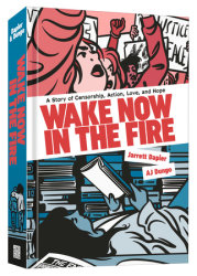 Wake Now in the Fire