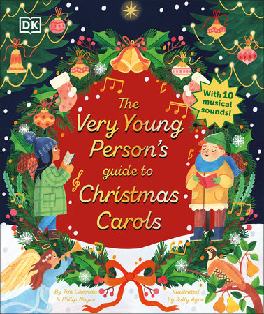 The Very Young Person's Guide to Christmas Carols by Tim Lihoreau and Philip Noyce