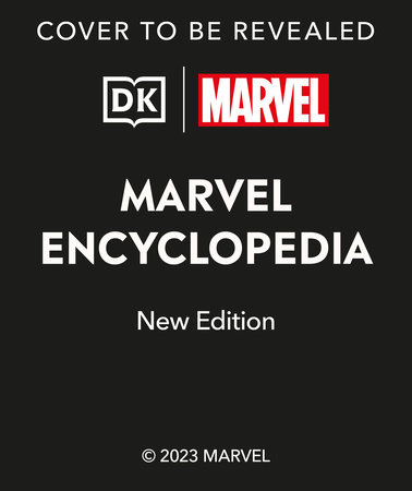 Marvel Encyclopedia New Edition by Alan Cowsill, Melanie Scott and James Hill