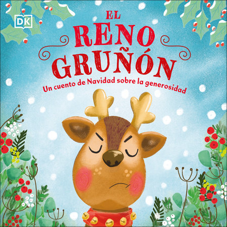 El reno gruñón (The Grumpy Reindeer) by DK