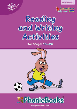 Phonic Books Dandelion Launchers Extras Stages 16-20 Reading and Writing Activities by Phonic Books