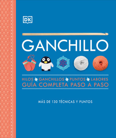Ganchillo (Crochet) by DK