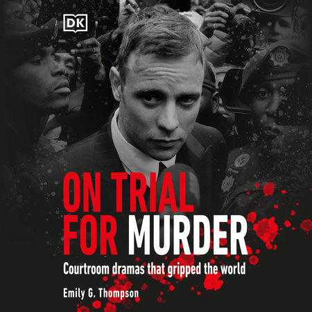 On Trial… For Murder by Emily G. Thompson