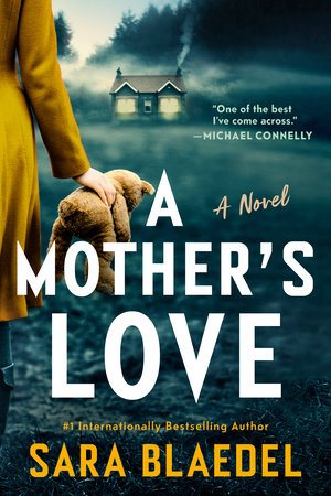 A Mother's Love by Sara Blaedel