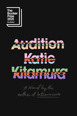 Audition by Katie Kitamura
