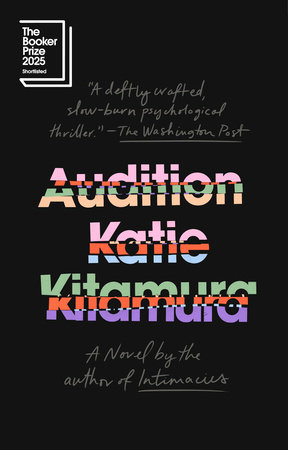Audition by Katie Kitamura
