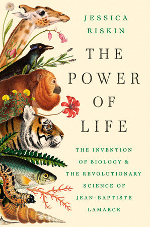 The Power of Life by Jessica Riskin