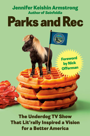 Parks and Rec by Jennifer Keishin Armstrong
