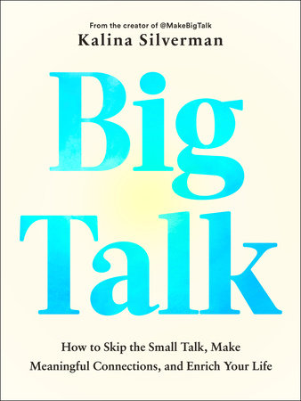 Big Talk by Kalina Silverman