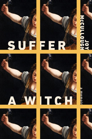 Suffer a Witch by Joy McCullough
