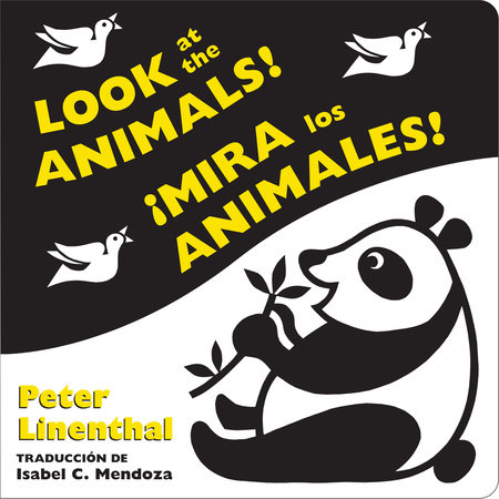 Look at the Animals!/¡Mira los animales! (Bilingual English-Spanish Edition) by Peter Linenthal