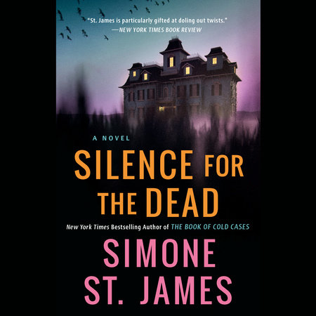 Silence for the Dead by Simone St. James