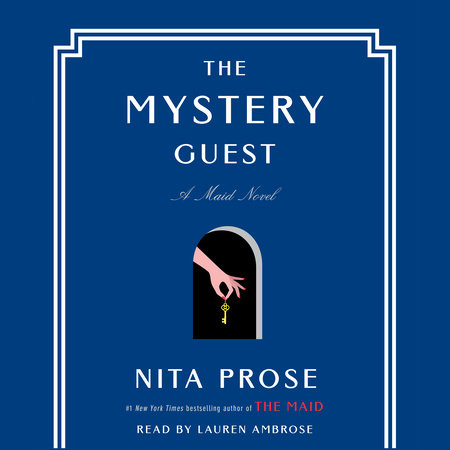 The Mystery Guest by Nita Prose