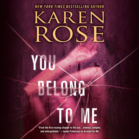 You Belong to Me by Karen Rose