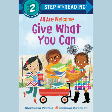 Give What You Can (An All Are Welcome Early Reader) by Alexandra Penfold