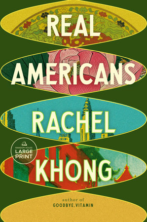 Real Americans by Rachel Khong