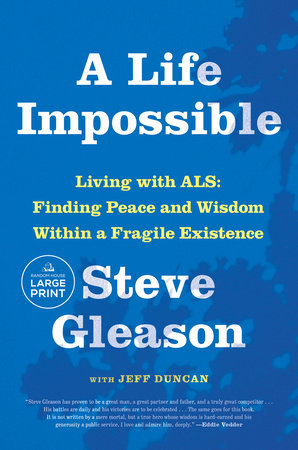 A Life Impossible by Steve Gleason and Jeff Duncan