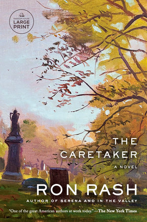The Caretaker by Ron Rash