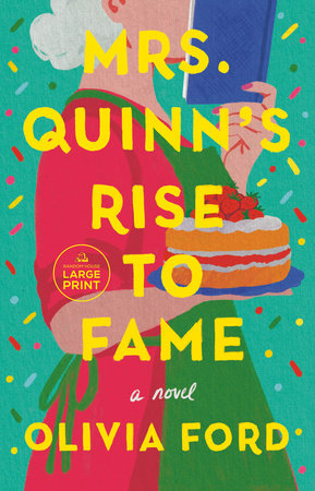 Mrs. Quinn's Rise to Fame by Olivia Ford