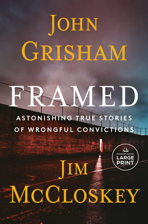 Framed by John Grisham and Jim McCloskey