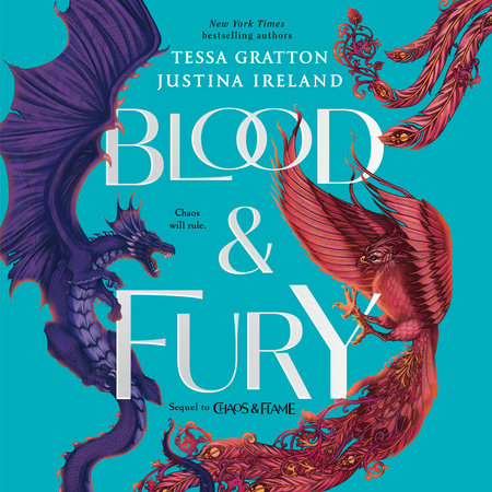 Blood & Fury by Tessa Gratton and Justina Ireland