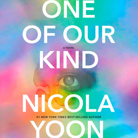One of Our Kind by Nicola Yoon