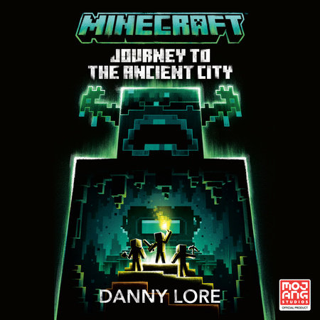 Minecraft: Journey to the Ancient City by Danny Lore