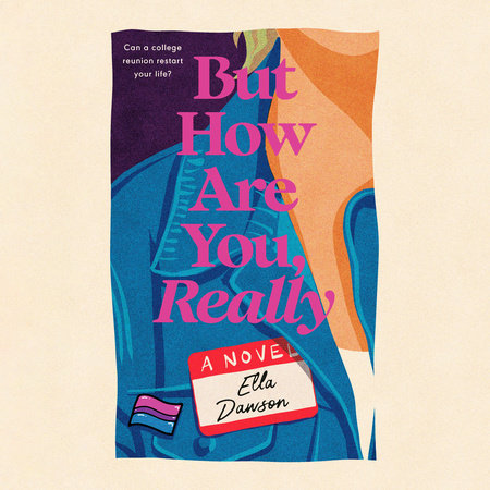 But How Are You, Really by Ella Dawson: 9780593473771