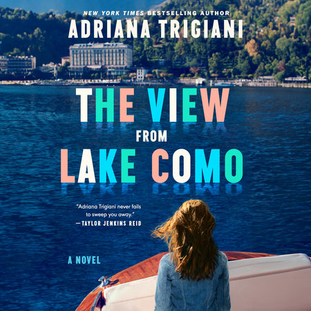 The View From Lake Como by Adriana Trigiani