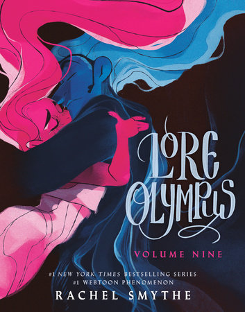 Lore Olympus: Volume Nine by Rachel Smythe