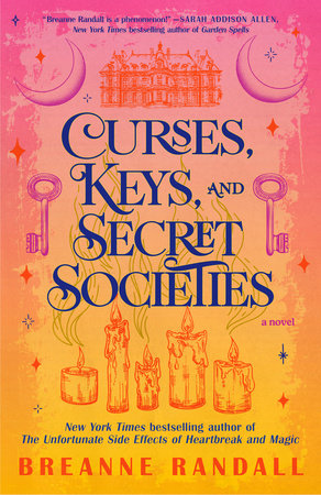 Curses, Keys, and Secret Societies by Breanne Randall