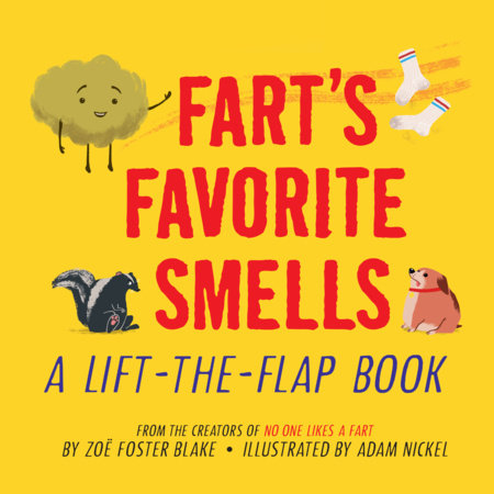 Fart's Favorite Smells by Zoë Foster Blake