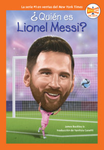 ¿Quién es Lionel Messi? (Who Is Lionel Messi? Spanish Edition)