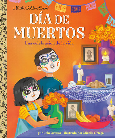 Día de Muertos: Una celebración de la vida (Day of the Dead: A Celebration of Life Spanish Edition) by Polo Orozco