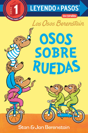 Osos sobre ruedas (Bears on Wheels Spanish Edition)(Berenstain Bears) by Stan Berenstain
