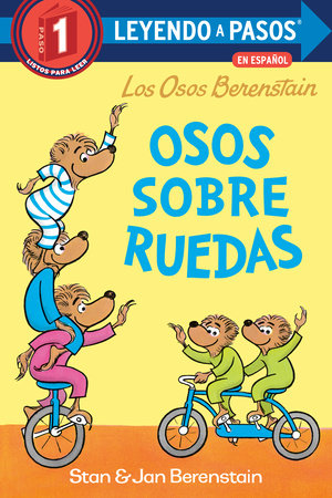 Osos sobre ruedas (Bears on Wheels Spanish Edition)(Berenstain Bears) by Stan Berenstain