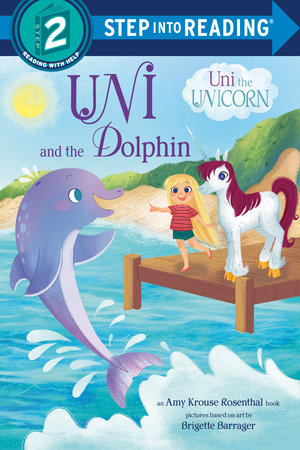 Uni and the Dolphin by Amy Krouse Rosenthal