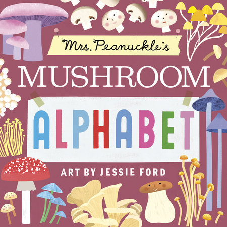 Cover of Mrs. Peanuckle's Mushroom Alphabet