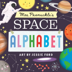 Mrs. Peanuckle's Space Alphabet