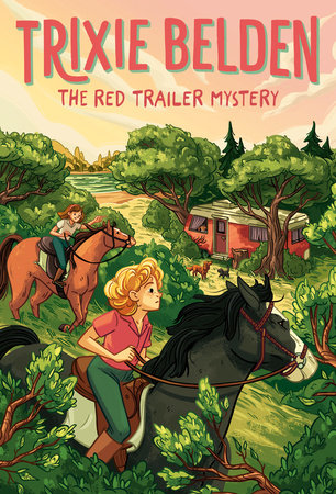 The Red Trailer Mystery: Trixie Belden by Julie Campbell