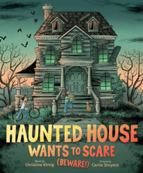 Haunted House Wants to Scare (Beware!)