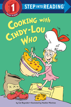 Cooking with Cindy-Lou Who by Cat Reynolds
