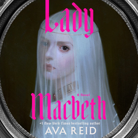 Lady Macbeth by Ava Reid
