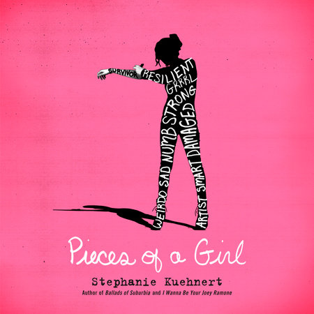 Pieces of a Girl by Stephanie Kuehnert