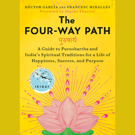 The Four-Way Path by Héctor García and Francesc Miralles