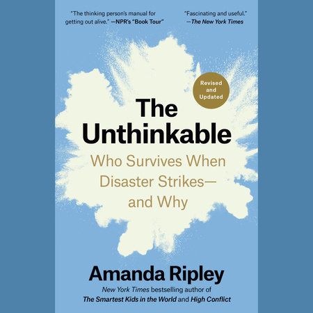 The Unthinkable by Amanda Ripley: 9780307352903