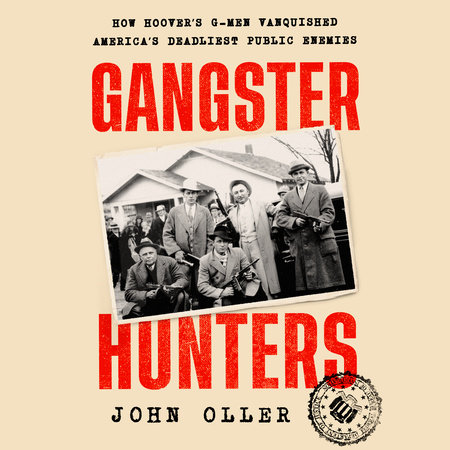 Gangster Hunters by John Oller