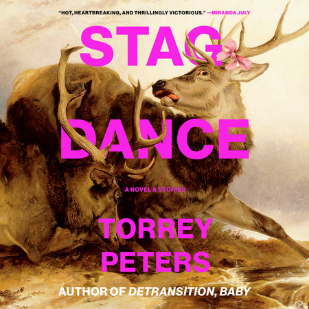 Stag Dance by Torrey Peters